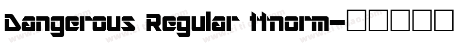 Dangerous Regular ttnorm字体转换
